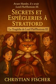 La tragédie de Lord Fluffbottom III cover image
