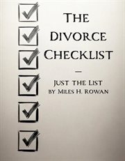 The Divorce Checklist - Just the List : Divorce, #1 cover image