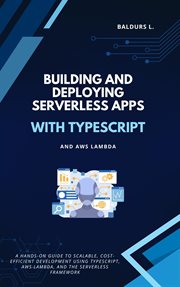 Building and Deploying Serverless Apps With TypeScript and AWS Lambda cover image