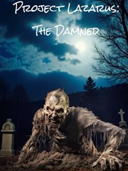 Project Lazarus: The Damned cover image