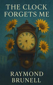 The Clock Forgets Me cover image