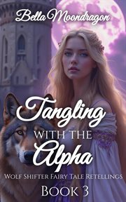 Tangling With the Alpha cover image