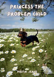 Princess the Problem Child cover image