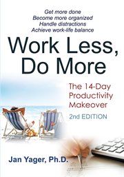 Work Less, Do More: The 14-Day Productivity Makeover cover image