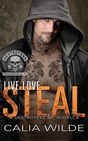 Live Love Steal cover image