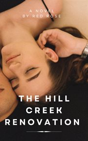 The Hill Creek Renovation cover image