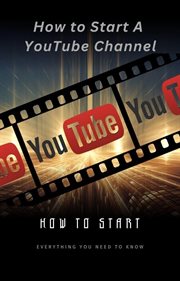 How to Start a YouTube Channel cover image