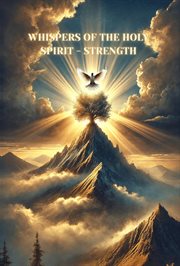 Whispers of the Holy Spirit - Strength cover image