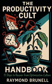 The Productivity Cult Handbook cover image