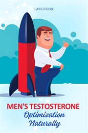 Men's Testosterone Optimization Naturally cover image