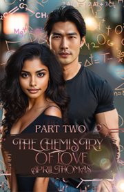 The Chemistry of Love Part Two cover image