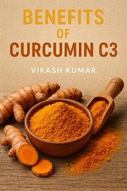 Benefits of Curcumin C3 cover image