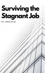 Surviving the Stagnant Job cover image