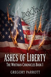 Ashes of Liberty cover image