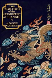 The Small Circle of the Grand Forest of Changes cover image