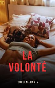 La volonté cover image