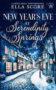 New Year's Eve at Serendipity Springs cover image