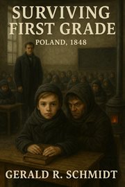 Surviving First Grade, Poland 1848 cover image