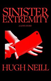 Sinister Extremity: A Love Story cover image
