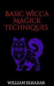 Basic Wicca Magick Techniques cover image
