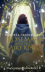 Rosemary and the Fairy King cover image