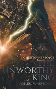 The Unworthy King cover image