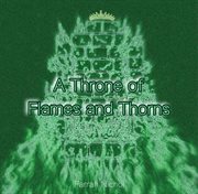 A Throne of Flames and Thorns cover image