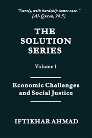 Economic Challenges and Social Justice : The Solution Series, #1 cover image