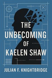 The Unbecoming of Kaelen Shaw cover image