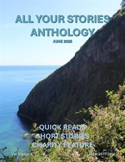 All Your Stories Anthology Quick Reads and Short Stories cover image