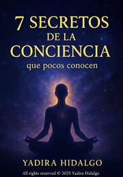7 Secretos De La Conciencia Que Pocos Conocen cover image