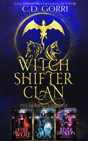 Witch Shifter Clan: The Complete Trilogy cover image