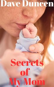 Secrets of My Mom cover image