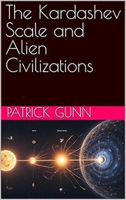The Kardashev Scale and Alien Civilizations cover image