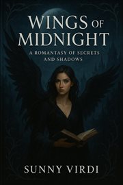 Wings of Midnight: A Romantasy of Secrets and Shadows cover image