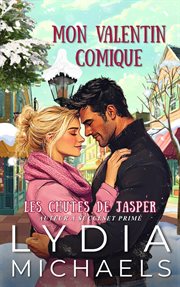 Mon Valentin Comique : Les Chutes De Jasper, #5 cover image