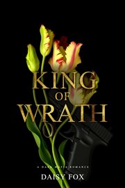 King of Wrath: Dark Mafia Romance cover image