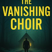 The Vanishing Choir Part2 cover image