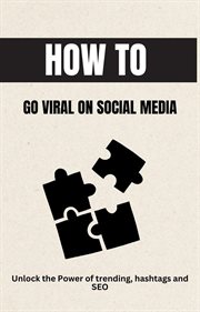 How to Go Viral on Social Media cover image