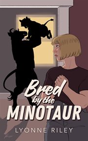 Bred by the Minotaur cover image