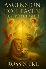 Ascension to Heaven Eternal Home cover image