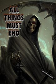 All Things Must End cover image