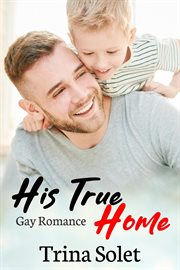 His True Home (Gay Romance) cover image