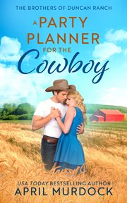A Party Planner for the Cowboy cover image