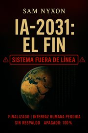 IA-2031: El Fin cover image