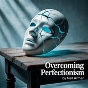 Overcoming Perfectionism cover image