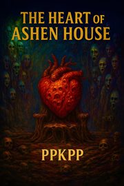 The Heart of Ashen House cover image