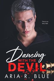 Dancing With the Devil: A Dark Mafia Romance cover image