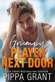 The Grumpy Player Next Door cover image