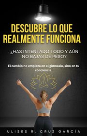 Descubre lo que realmente funciona cover image